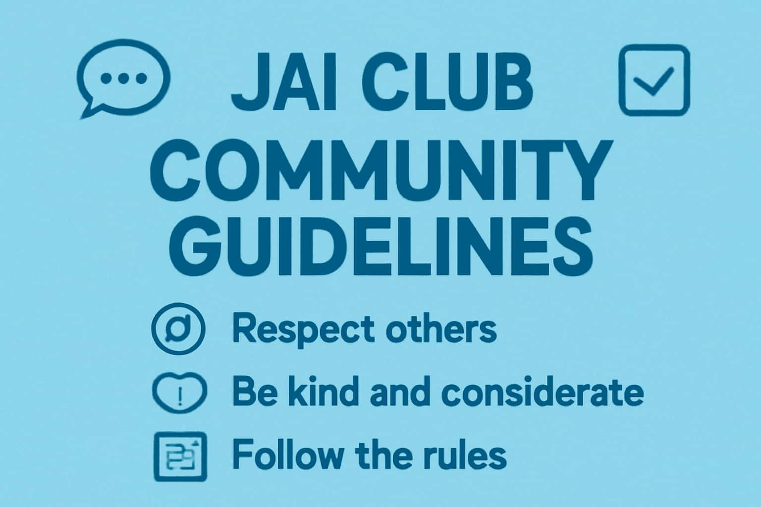 An informational graphic illustrating the Jai Club Community Guidelines.