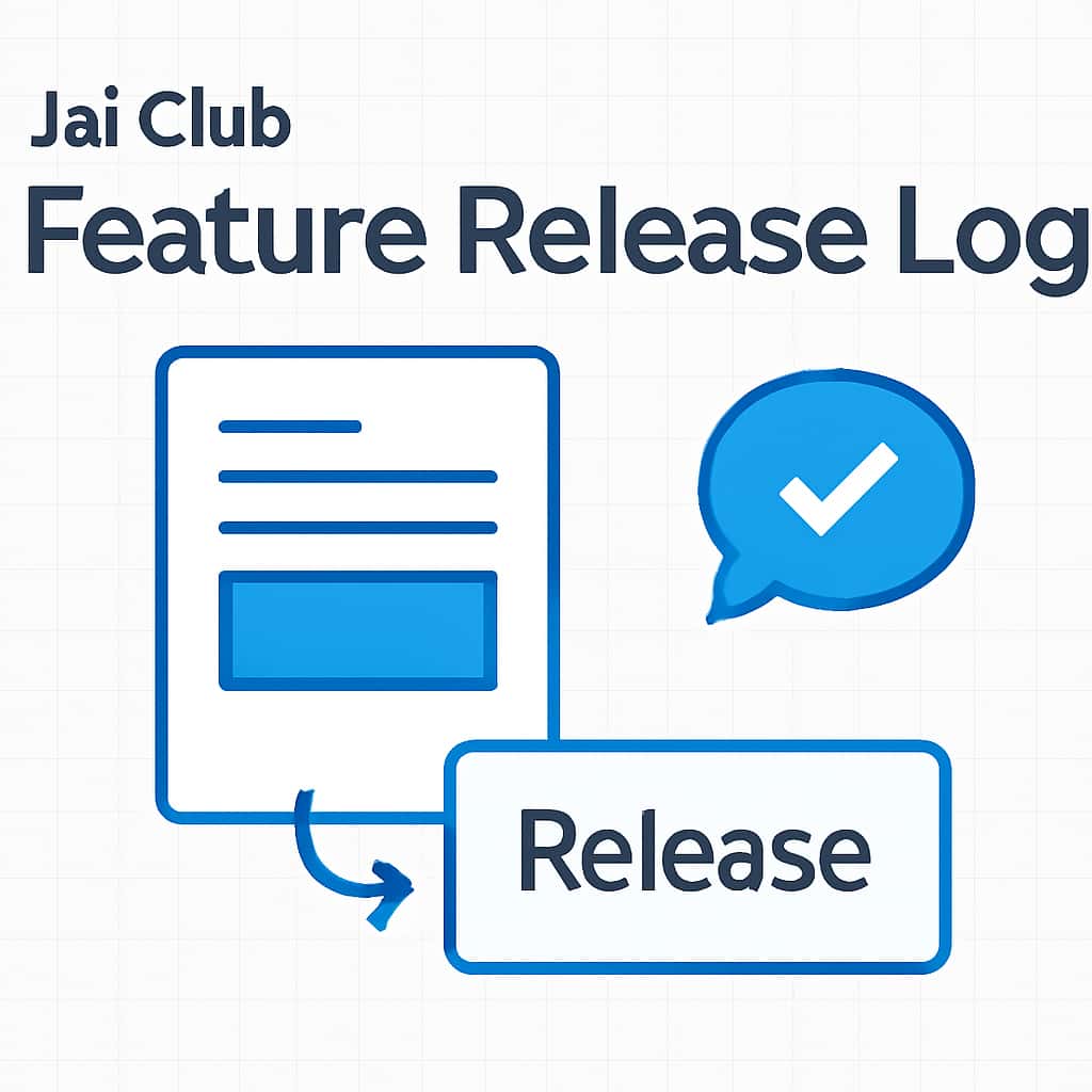 Diagram illustrating updates on Jai Club Feature Release Log.